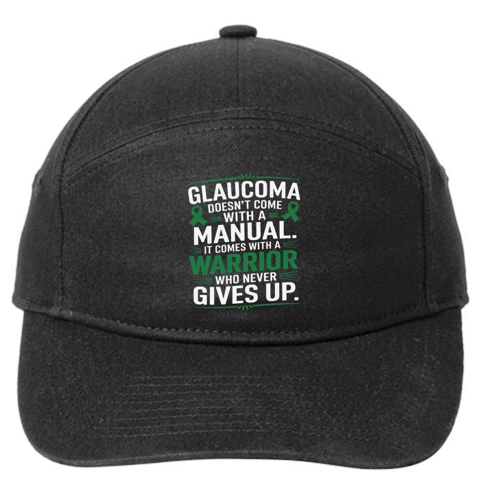 Glaucoma DoesnT Come With A Manual It Comes With A Warrior 7-Panel Snapback Hat