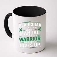 Glaucoma DoesnT Come With A Manual It Comes With A Warrior Mug