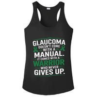Glaucoma DoesnT Come With A Manual It Comes With A Warrior Ladies PosiCharge Competitor Racerback Tank