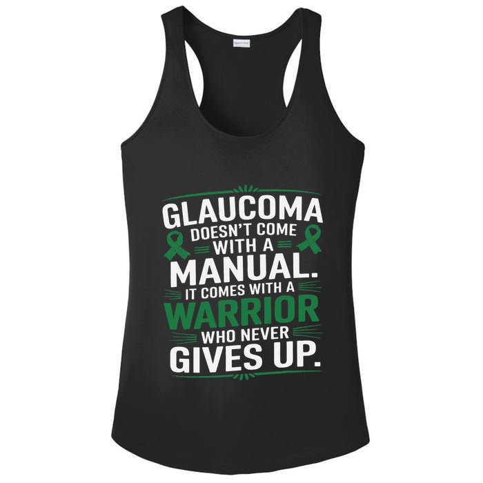 Glaucoma DoesnT Come With A Manual It Comes With A Warrior Ladies PosiCharge Competitor Racerback Tank