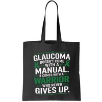 Glaucoma DoesnT Come With A Manual It Comes With A Warrior Bag