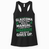 Glaucoma DoesnT Come With A Manual It Comes With A Warrior Womens Tank Top