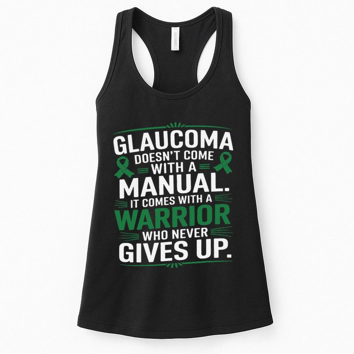 Glaucoma DoesnT Come With A Manual It Comes With A Warrior Womens Tank Top