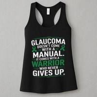 Glaucoma DoesnT Come With A Manual It Comes With A Warrior Womens Tank Top