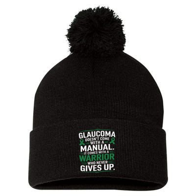 Glaucoma DoesnT Come With A Manual It Comes With A Warrior Pom Pom 12in Knit Beanie