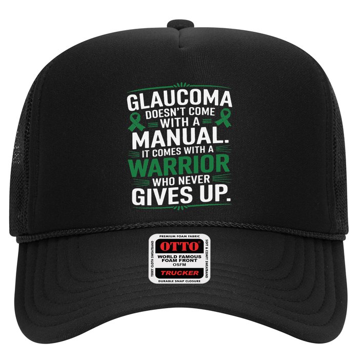 Glaucoma DoesnT Come With A Manual It Comes With A Warrior Trucker Hat