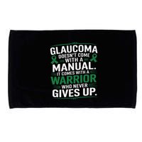 Glaucoma DoesnT Come With A Manual It Comes With A Warrior Microfiber Hand Towel