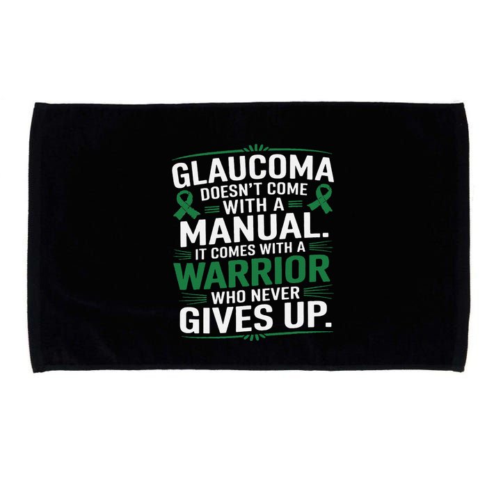 Glaucoma DoesnT Come With A Manual It Comes With A Warrior Microfiber Hand Towel