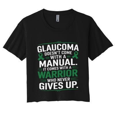 Glaucoma DoesnT Come With A Manual It Comes With A Warrior Crop Top