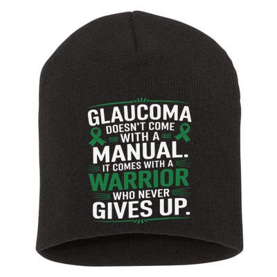 Glaucoma DoesnT Come With A Manual It Comes With A Warrior Short Acrylic Beanie