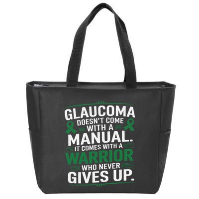 Glaucoma DoesnT Come With A Manual It Comes With A Warrior Zip Tote Bag