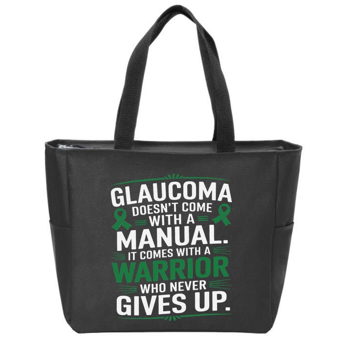 Glaucoma DoesnT Come With A Manual It Comes With A Warrior Zip Tote Bag