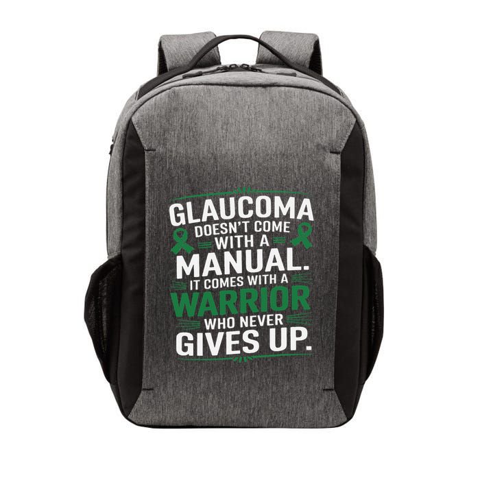 Glaucoma DoesnT Come With A Manual It Comes With A Warrior Vector Backpack