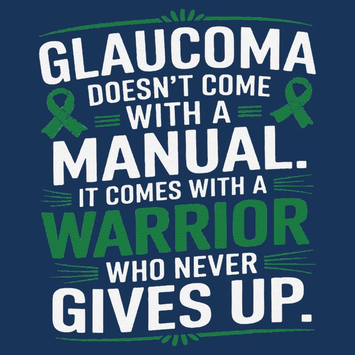 Glaucoma DoesnT Come With A Manual It Comes With A Warrior Infant Baby Jersey Bodysuit