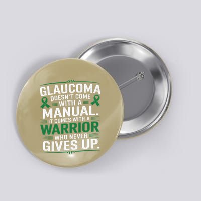 Glaucoma DoesnT Come With A Manual It Comes With A Warrior Button