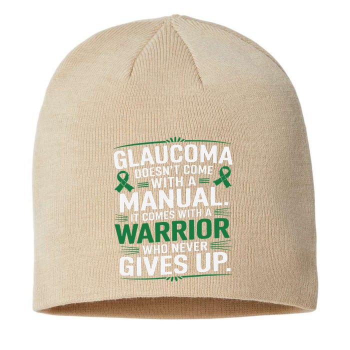 Glaucoma DoesnT Come With A Manual It Comes With A Warrior Sustainable Beanie