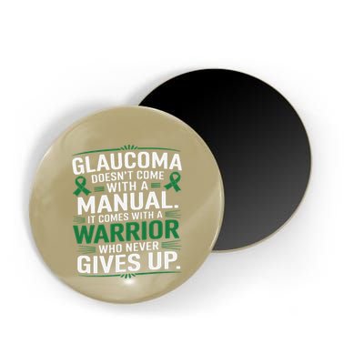 Glaucoma DoesnT Come With A Manual It Comes With A Warrior Magnet