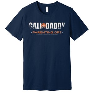 Gamer Dad Call Of Daddy Parenting Ops Funny Fathers Day Premium T-Shirt