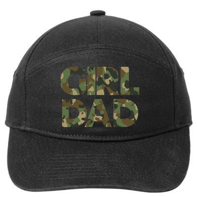 Girl Dad Camo For Men Dad Of Girl Outnumbered Girl Dad 7-Panel Snapback Hat