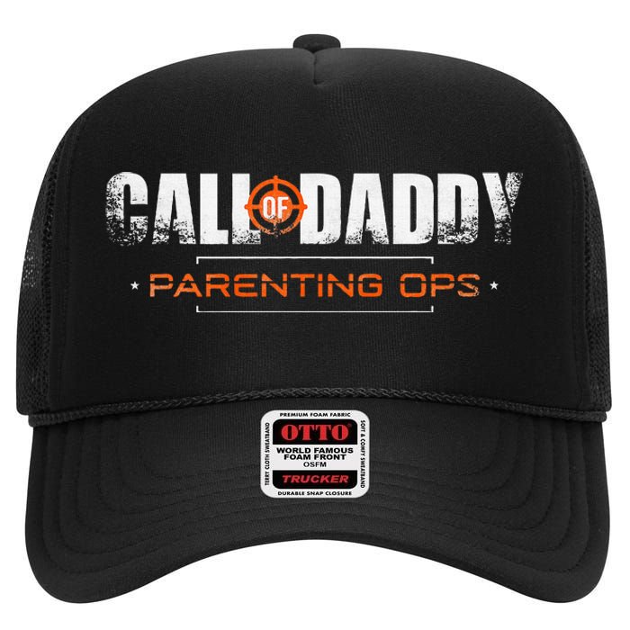 Gamer Dad Call Of Daddy Parenting Ops Funny FatherS Day High Crown Mesh Back Trucker Hat