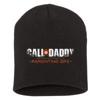 Gamer Dad Call Of Daddy Parenting Ops Funny FatherS Day Short Acrylic Beanie