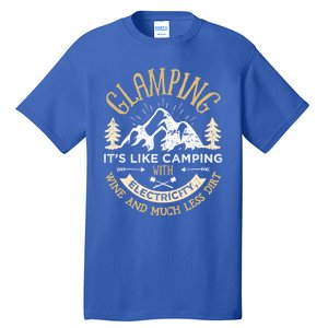 Glamping Definition Cute Gift Glamper Wine Funny Camping Tall T-Shirt