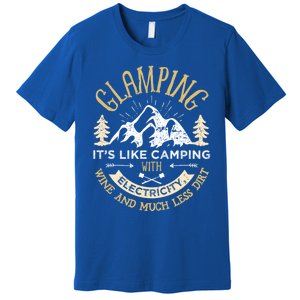 Glamping Definition Cute Gift Glamper Wine Funny Camping Premium T-Shirt