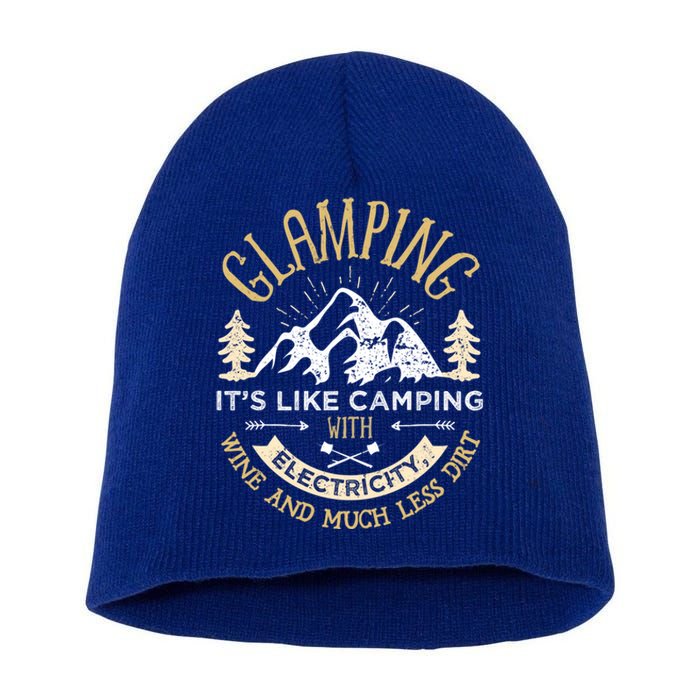 Glamping Definition Cute Gift Glamper Wine Funny Camping Short Acrylic Beanie