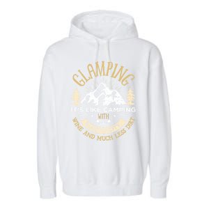 Glamping Definition Cute Gift Glamper Wine Funny Camping Garment-Dyed Fleece Hoodie