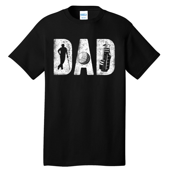 Golfing Dad Classic Bold Font FatherS Day Golf Daddy Tall T-Shirt