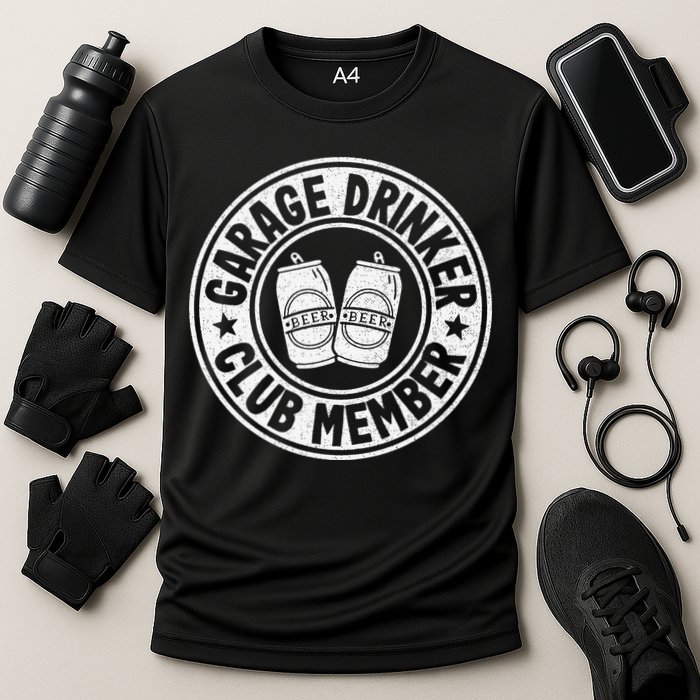 Garage Drinker Club Member Day Drinking Dad Beer Cooling Performance Crew T-Shirt