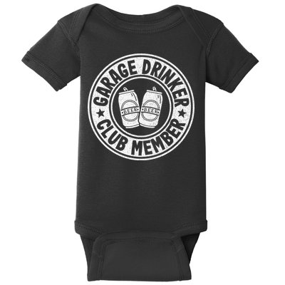 Garage Drinker Club Member Day Drinking Dad Beer Baby Bodysuit