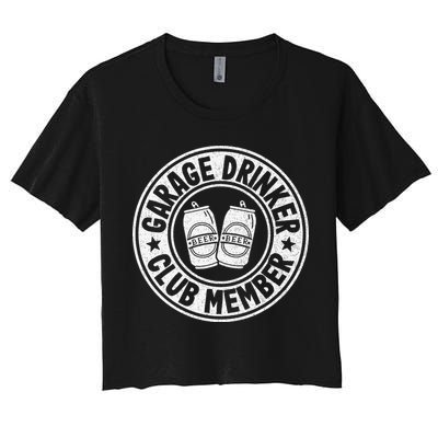 Garage Drinker Club Member Day Drinking Dad Beer Crop Top