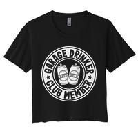 Garage Drinker Club Member Day Drinking Dad Beer Women's Crop Top Tee
