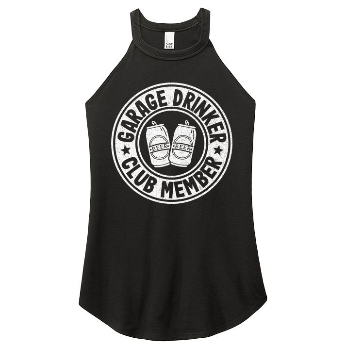 Garage Drinker Club Member Day Drinking Dad Beer Women's Perfect Tri Rocker Tank