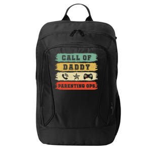 Gamer Dad Call Of DaddyCall Of Dad Parenting Ops Premium City Backpack