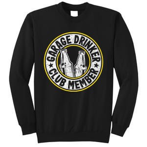 Garage Drinker Club Member Tall Sweatshirt