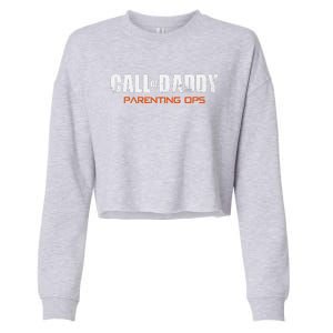 Gamer Dad Call Of Daddy Parenting Ops Funny Fathers Day Cropped Pullover Crew