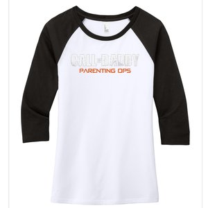 Gamer Dad Call Of Daddy Parenting Ops Funny Fathers Day Women's Tri-Blend 3/4-Sleeve Raglan Shirt