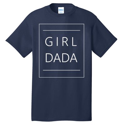 Girl Dada Cute Gift For Dad Tall T-Shirt