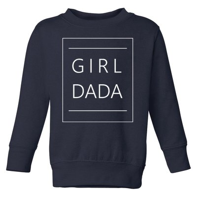 Girl Dada Cute Gift For Dad Toddler Sweatshirt