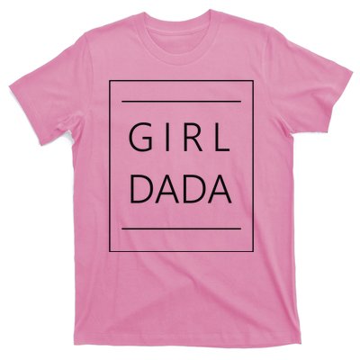 Girl Dada Cute Gift For Dad T-Shirt