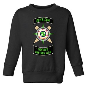 Guns Dot Com Monster Hunters Club Toddler Sweatshirt