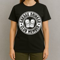 Garage Drinker Club Member Day Drinking Dad Beer Garage T-Shirt