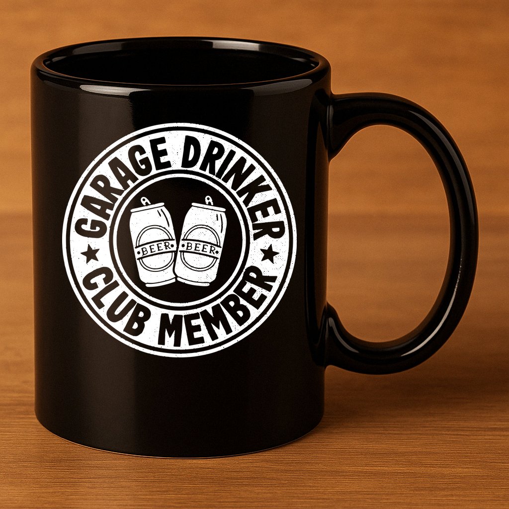 Garage Drinker Club Member Day Drinking Dad Beer Garage 11oz C Handle Ceramic Mug