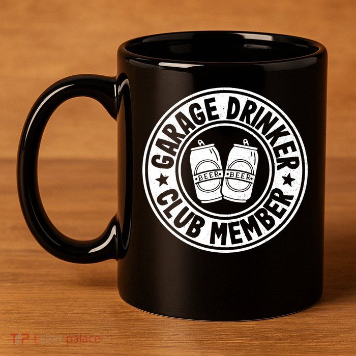Garage Drinker Club Member Day Drinking Dad Beer Garage 11oz C Handle Ceramic Mug