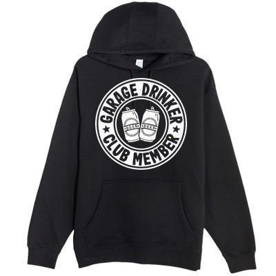 Garage Drinker Club Member Day Drinking Dad Beer Garage Premium Pullover Hoodie