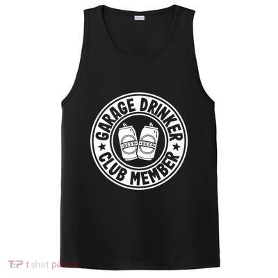 Garage Drinker Club Member Day Drinking Dad Beer Garage PosiCharge Competitor Tank