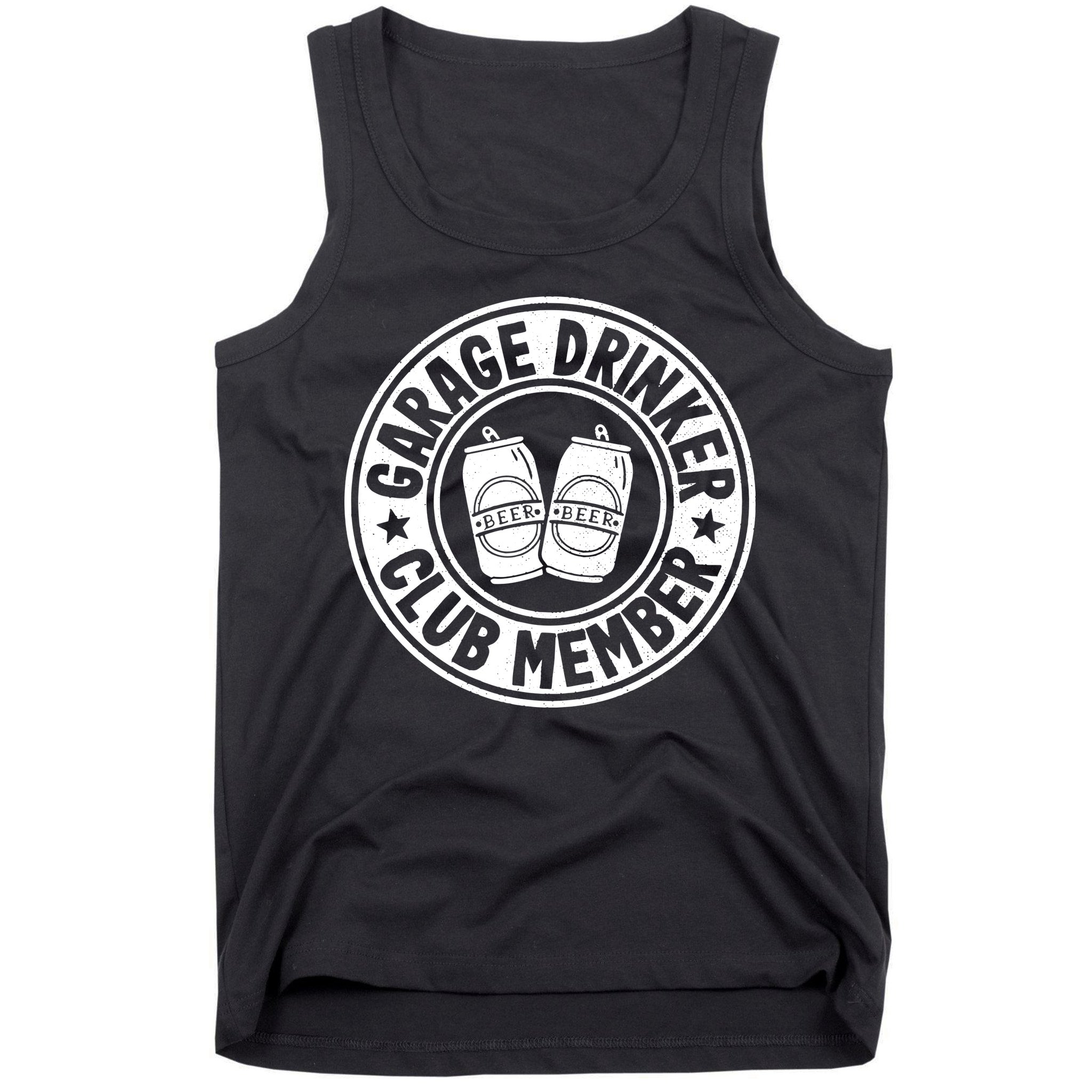 Garage Drinker Club Member Day Drinking Dad Beer Garage Tank Top