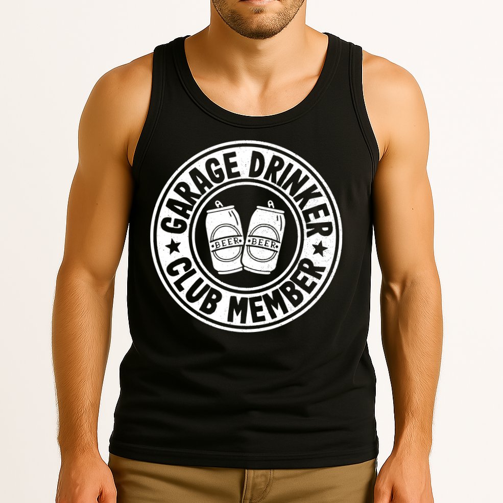 Garage Drinker Club Member Day Drinking Dad Beer Garage Tank Top